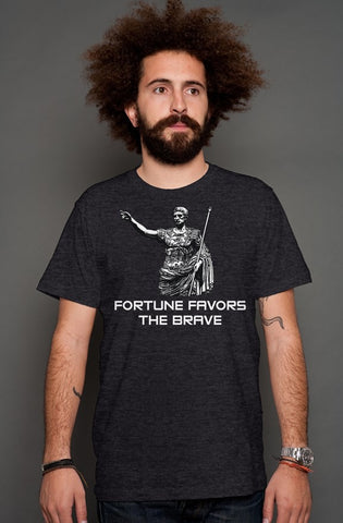 Fourtune Favors the Bold heather t shirt